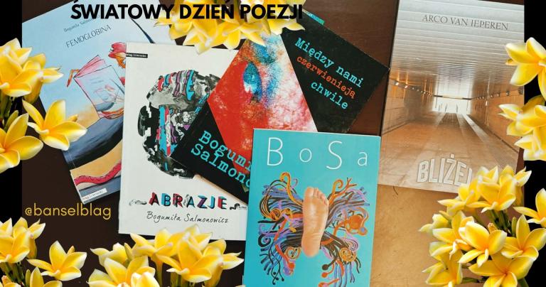21 marca Światowy Dzień Poezji
