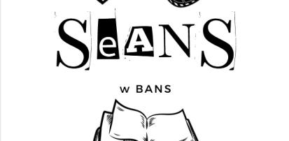 Nowy projekt "SeANS w BANS"
