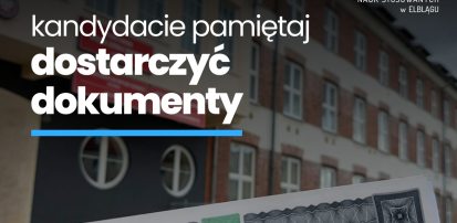 Pamiętaj, aby dostarczyć dokumenty rekrutacyjne do 13 sierpnia