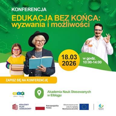 Konferencja "Edukacja bez końca: wyzwania i możliwości&rdquo;