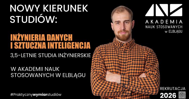 Inżynieria Danych i Sztuczna Inteligencja nowym kierunkiem studiów w ANS w Elblągu