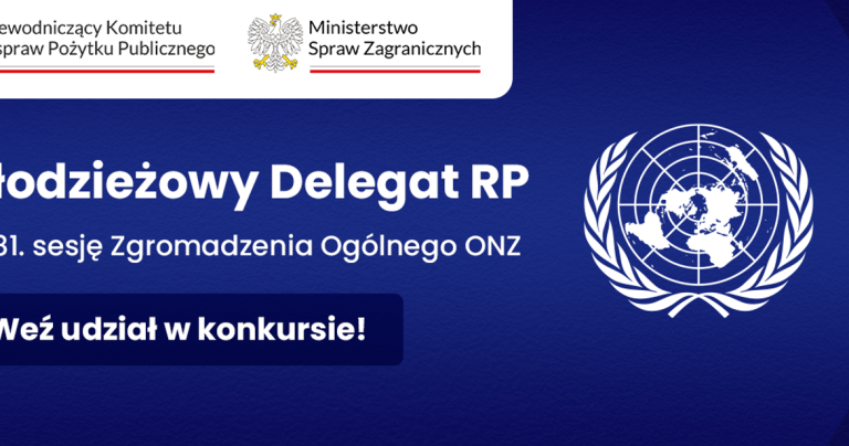 Konkurs „Młodzieżowy Delegat RP na 81. sesję Zgromadzenia Ogólnego Narodów Zjednoczonych”