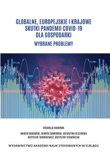 Globalne, europejskie i krajowe skutki pandemii COVID - 19 dla gospodarki