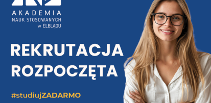 Rekrutacja wystartowała. Wybierz kierunek dla siebie i ZOSTAŃ KIMŚ z ANS w Elblągu!