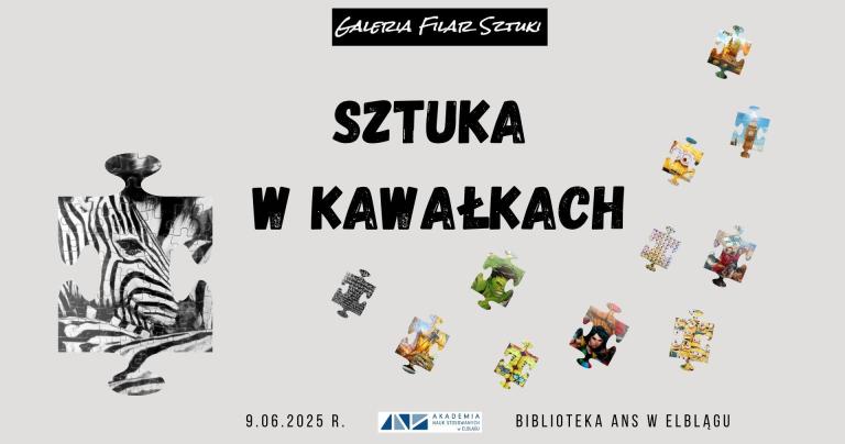 Sztuka w kawałkach - nowa wystawa w GFS