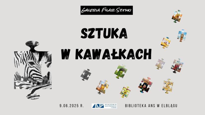 Sztuka w kawałkach - nowa wystawa w GFS