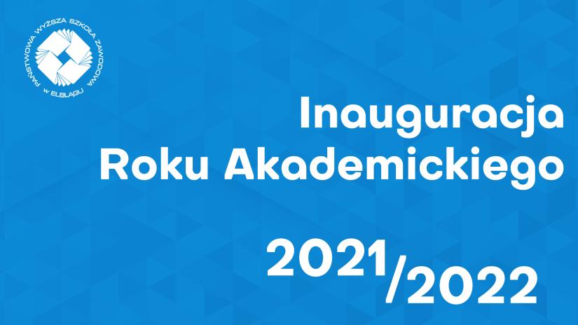 Inauguracja Roku Akademickiego 2021/2022